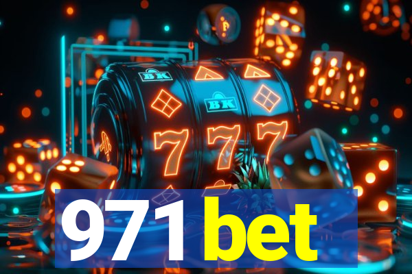 971 bet